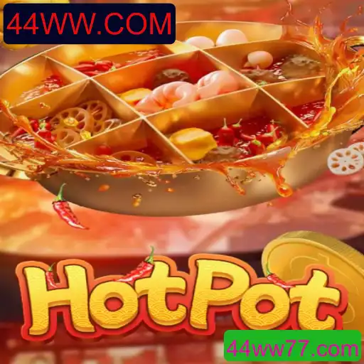 Explorando o Mundo de Hotpot: Uma Nova Experiência de Jogo com 44WW.COM